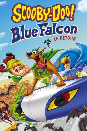 Regarder Scooby-Doo ! Blue Falcon, le retour en streaming complet